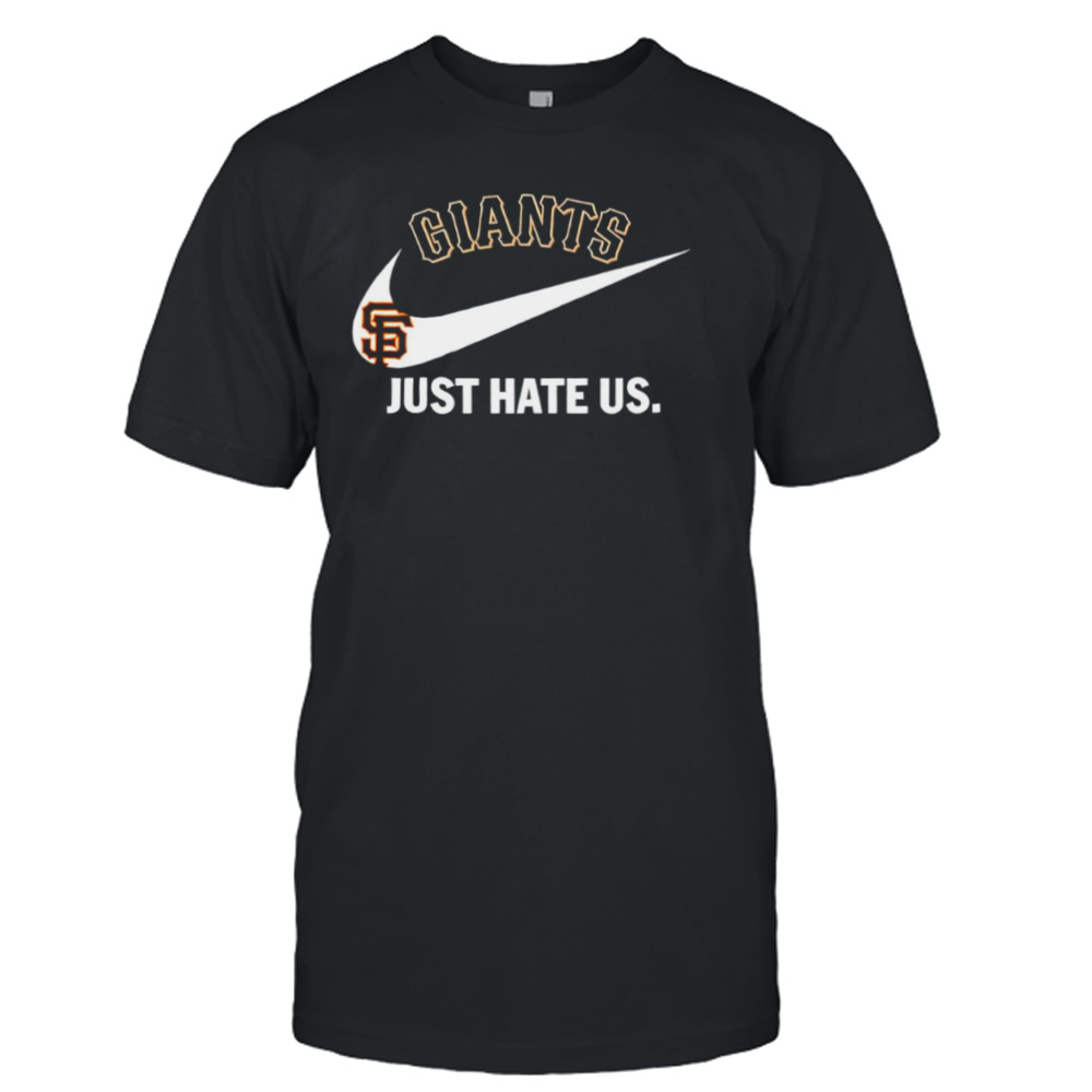 San Francisco Giants just hate US shirt