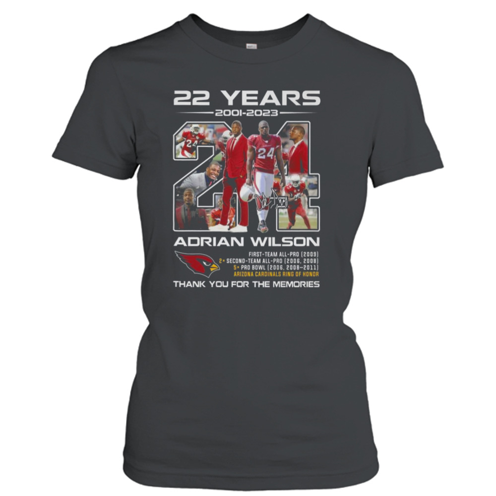 22 Years 2001 2023 Adrian Wilson Arizona Cardinals Thank You For The  Memories Signature T-Shirt - Trending Tee Daily in 2023