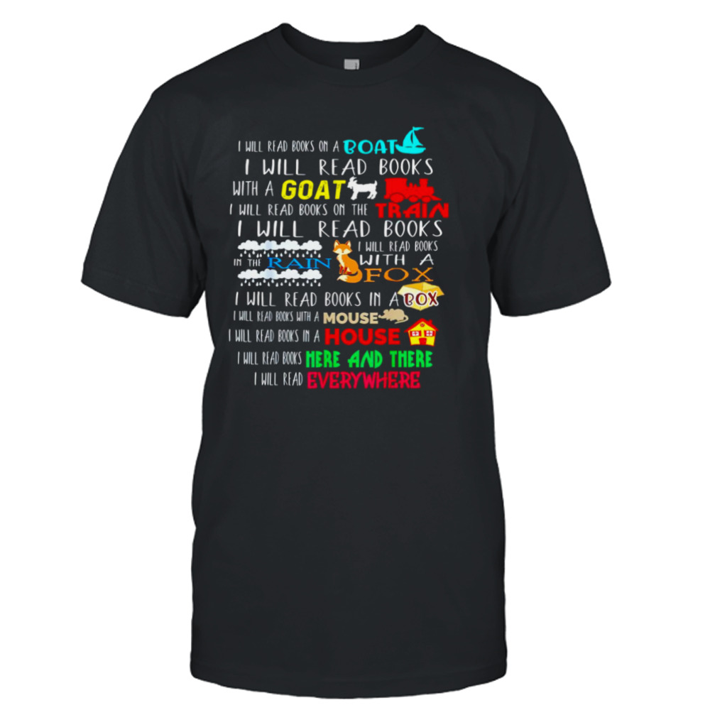 I will read books on a boat I will be read books with a goat shirt