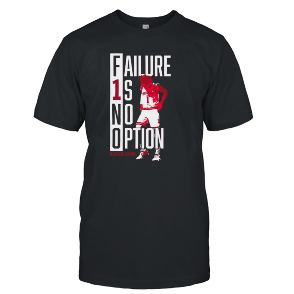 Jalen Hood-Schifino failure 1s no option shirt