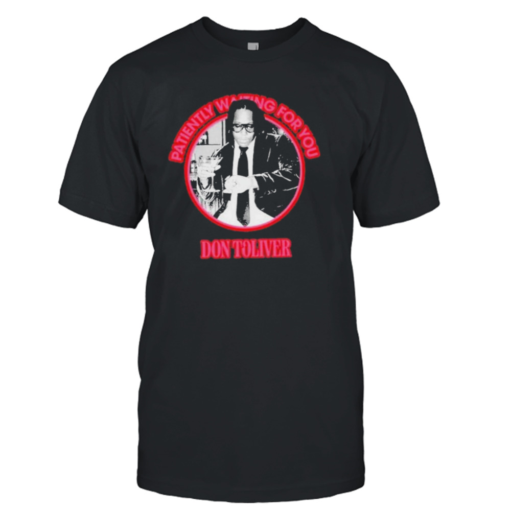 Love Sick Patiently Waiting For You Shirt