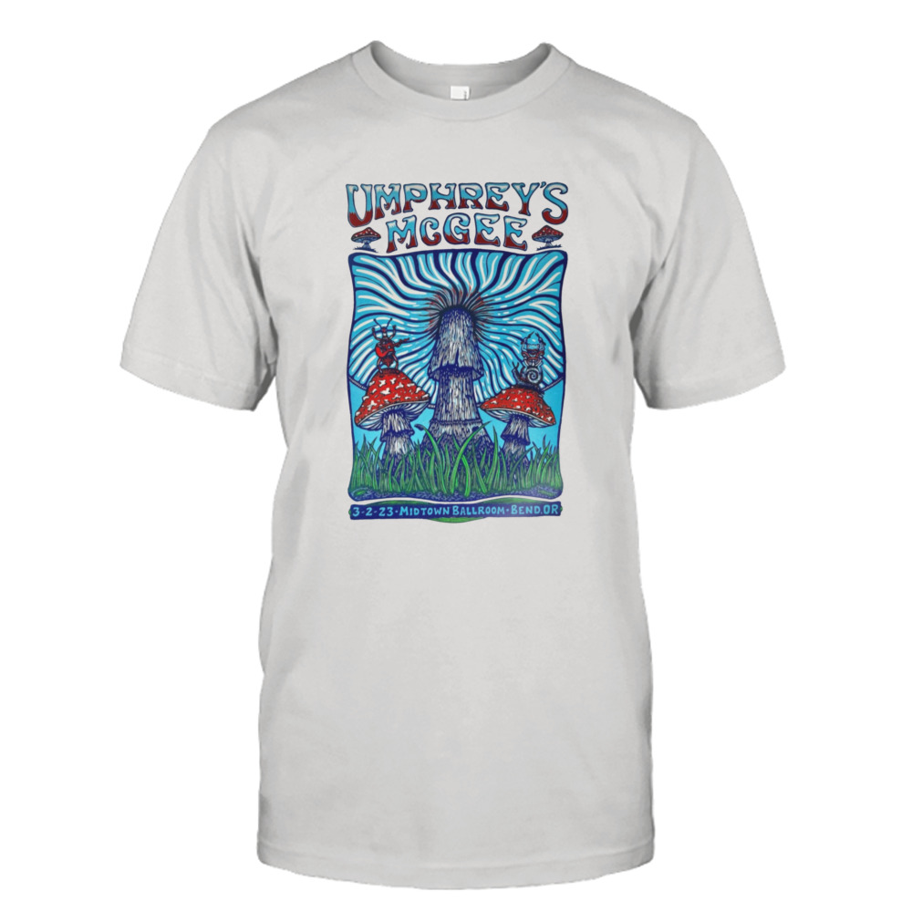 Umphreys McGee Bend OR Mar 2nd 2023 Midtown Ballroom OR Poster shirt