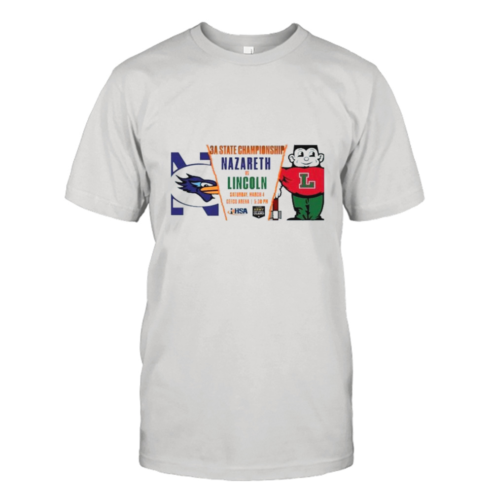 3A State Championship Nazareth Vs Lincoln 2023 Shirt