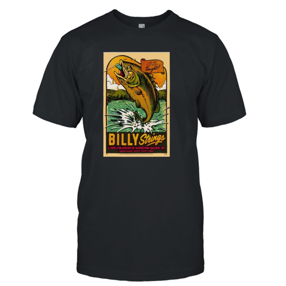 Billy Strings March 4 2023 Winston-Salem NC Shirt