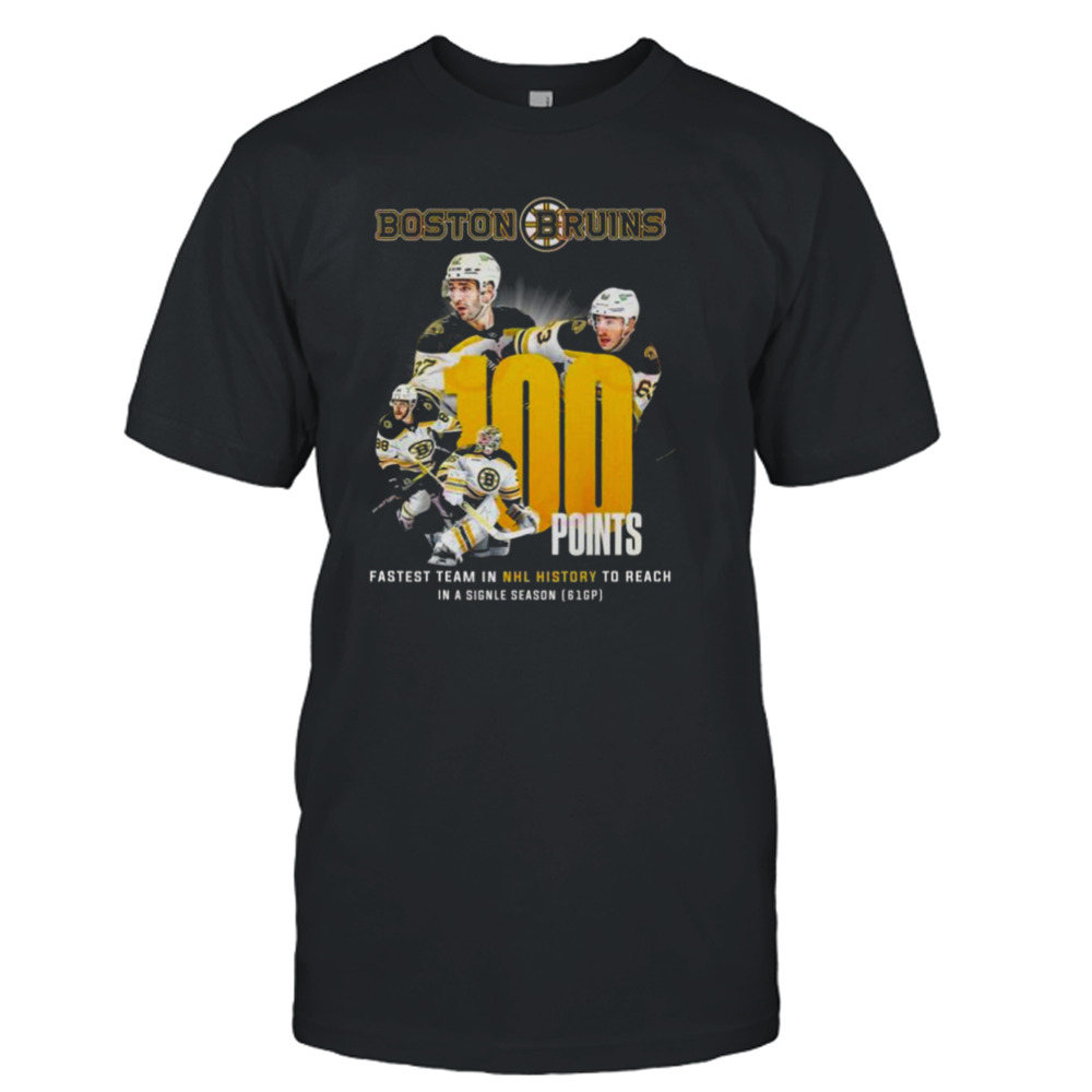 Boston Bruins 100 Points Fastest Team In NHL History To Reach In A Single Season 61gp Shirt Boston Bruins 100 Points Fastest Team In NHL History To Reach In A Single Season 61gp Shirt