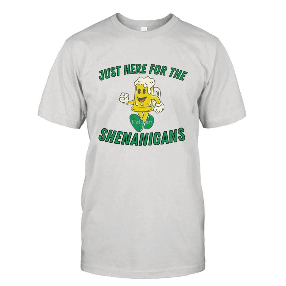 Here For Shenanigans St Patricks Day Shamrock 2023 shirt