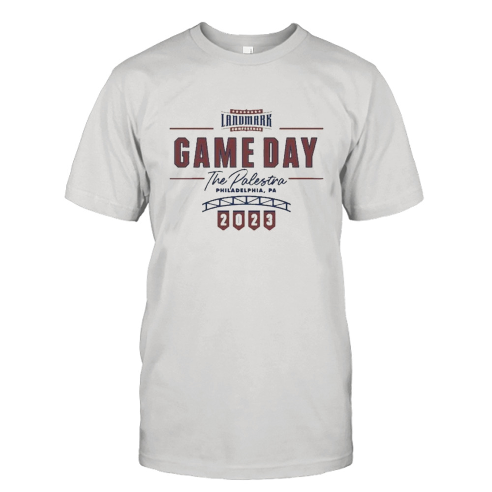 Landmark Conference Game Day The Palestra Philadelphia 2023 Shirt