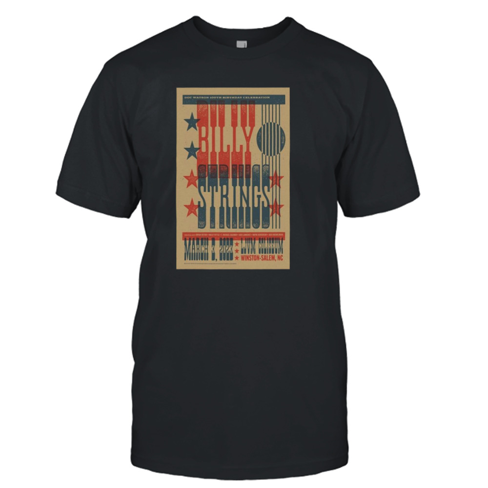 Poster Billy Strings Tour Winston Salem NC March 3rd 2023 Shirt