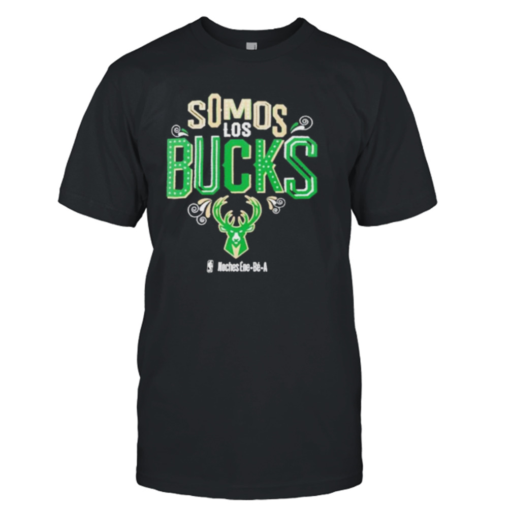 Somos Los Milwaukee Bucks Noches Ene-Be-A Shirt