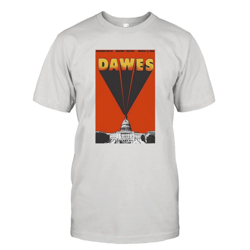 Dawes March 12 2023 Washington DC Poster shirt