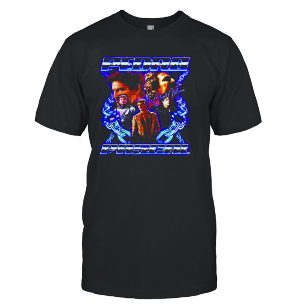 Pedro Pascal Im alright momma shirt