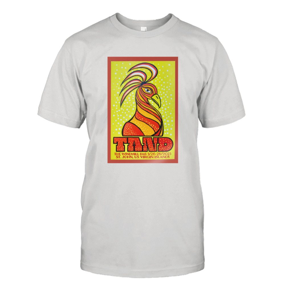 TAND Jan 26 & 28 2023 ST John US Virgin Islands Poster shirt