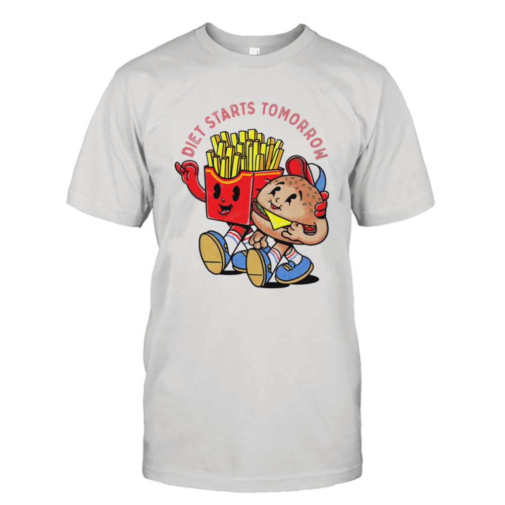 Diet starts tomorrow shirt