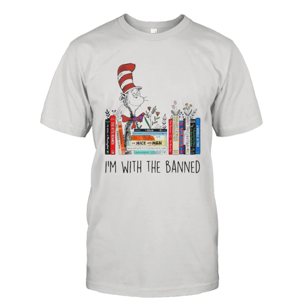 Dr Seuss I’m With The Banned Shirt