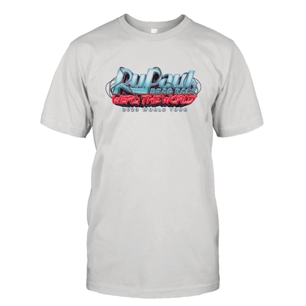 RuPaul’s Drag Race Werq The World Tour 2023 shirt