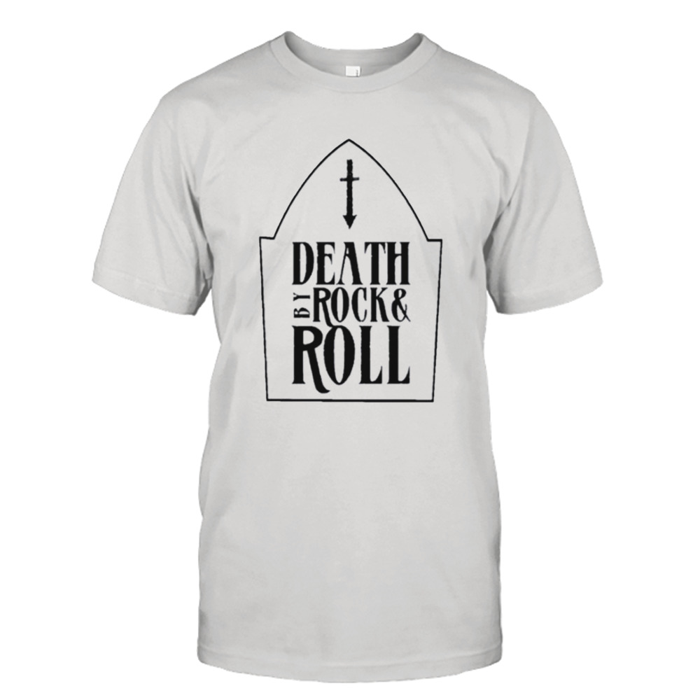 The Pretty Reckless Death By Rock And Roll shirt