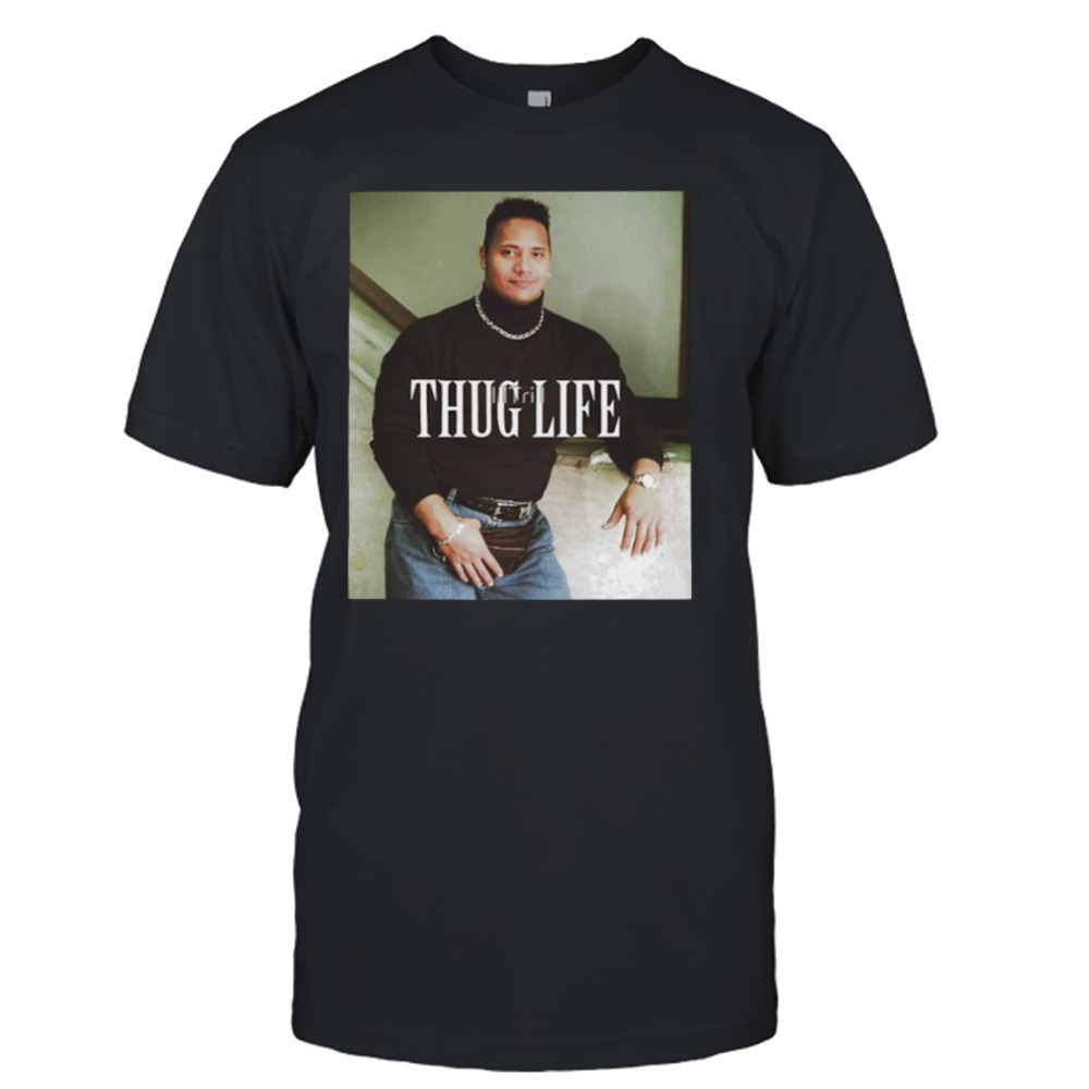 Thug Life Young Dwayne Johnson The Rock shirt