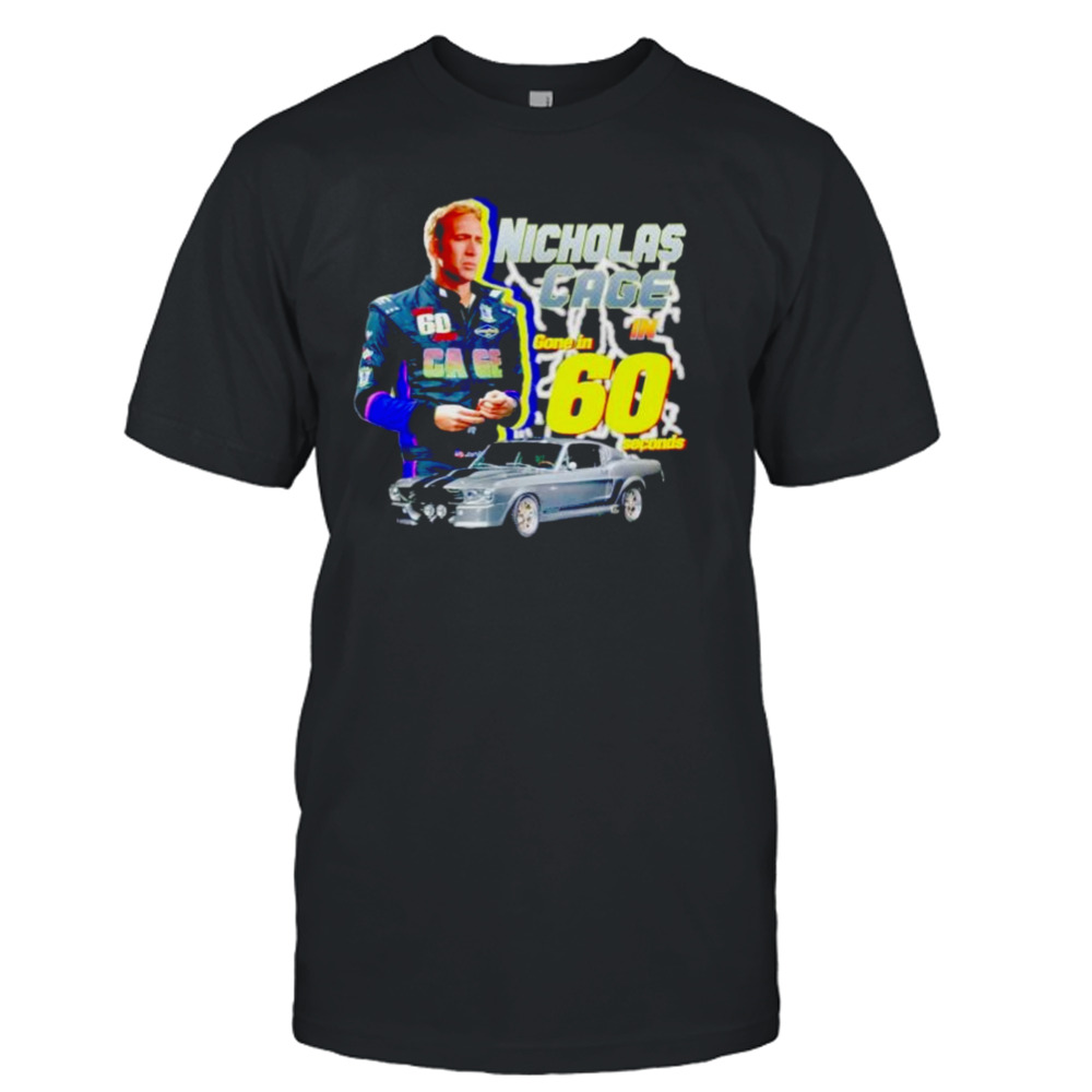 nicholas Cage gone in 60 seconds shirt
