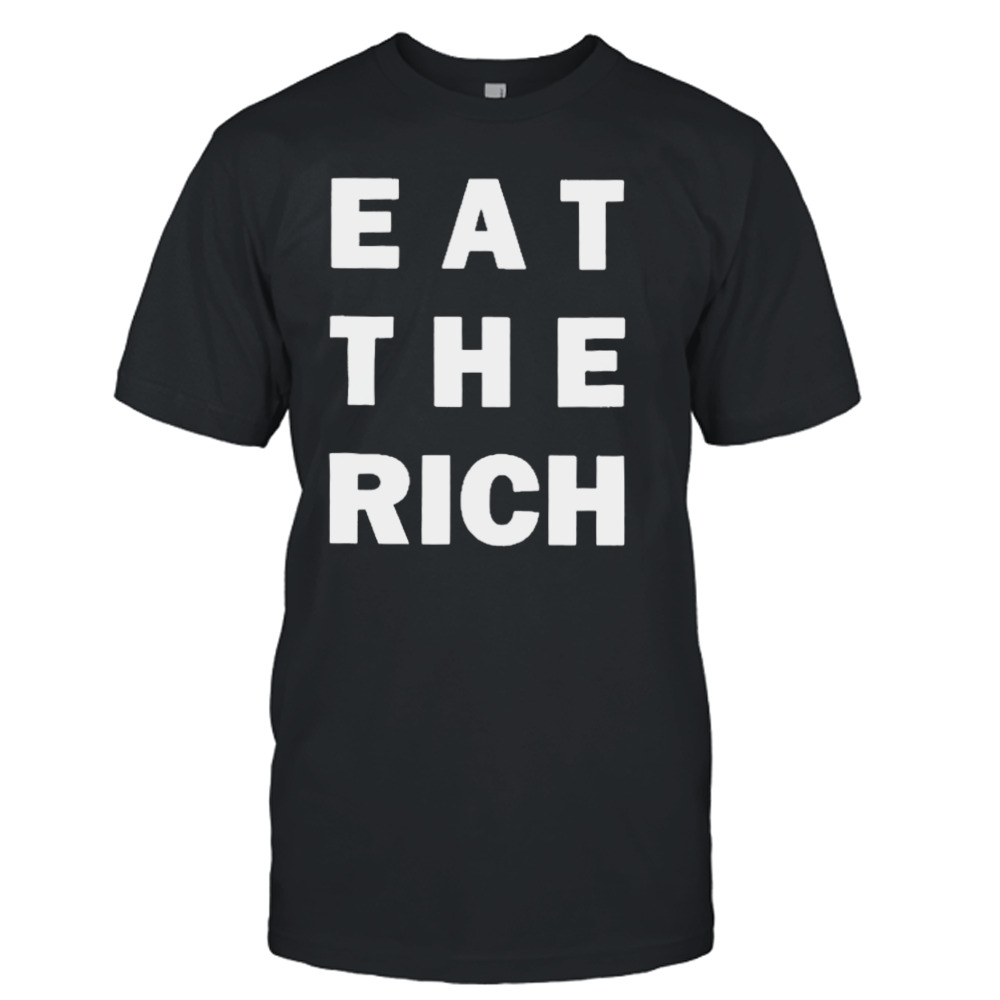 Sarah wayne callies eat the rich T-shirt