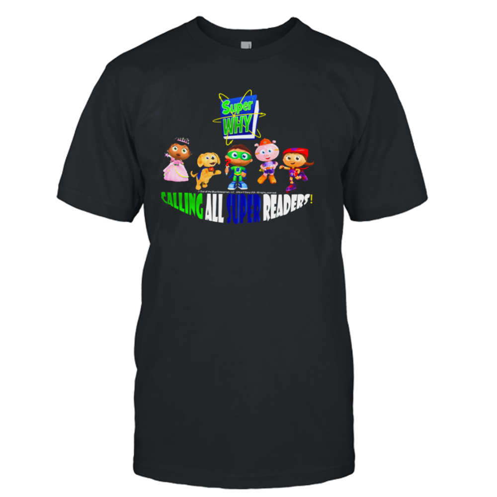 Logo Super Why Calling All Super Readers shirt