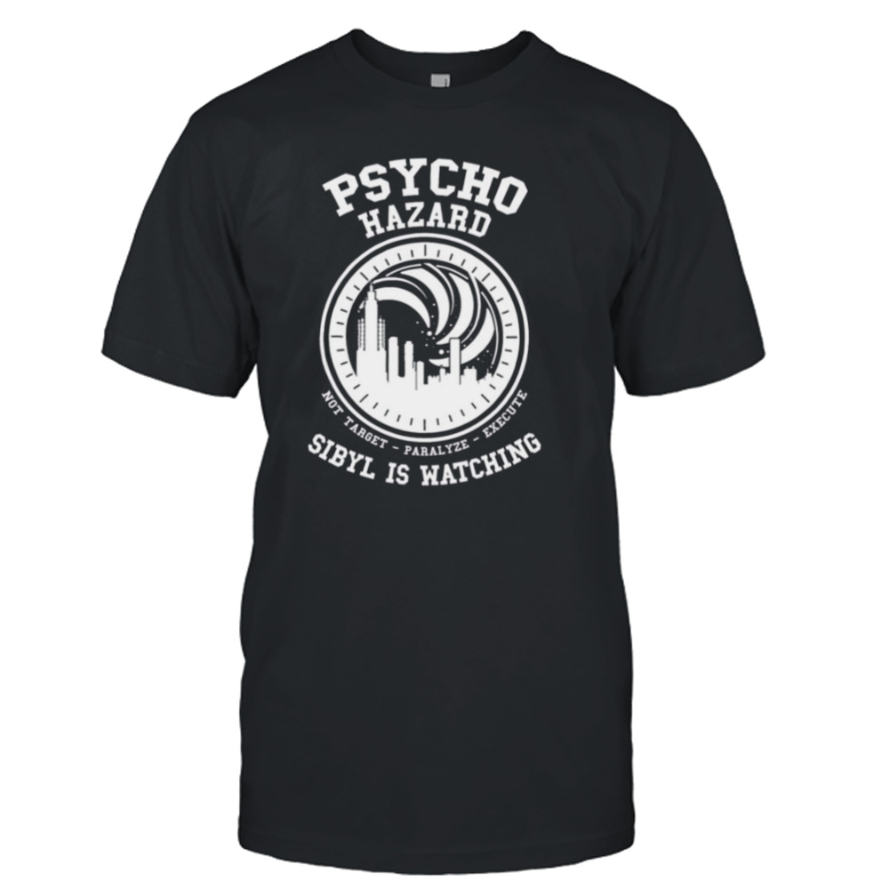 Psycho Hazard Sibyl Is Matching Psycho Pass shirt