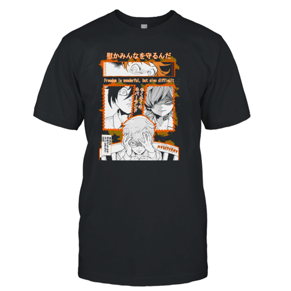 Yakusoku No Neverland The Promised Neverland Freedom Is Wonderful But Also Difficult shirt