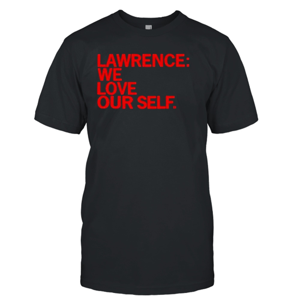 Raygun merch lawrence we love our self T-shirt