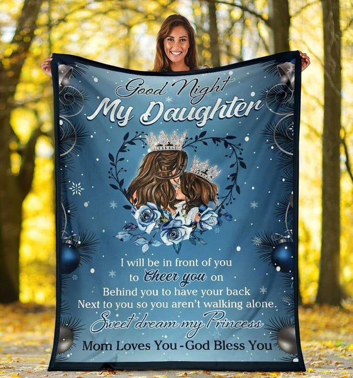 Good Night My Daughter I Will Be In Front Of You Fleece Blanket