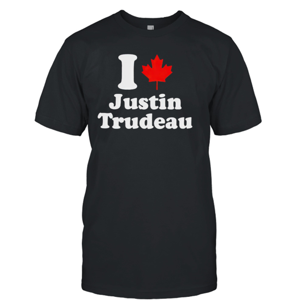 I love Justin Trudeau Canada shirt