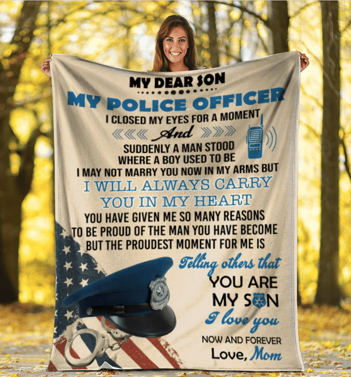 Personalized Blanket My Dear Son My Police Officer I Closed My Eyes For A Moment Police Son Fleece Blanket