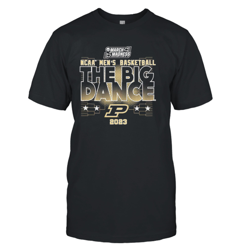 Purdue Boilermakers March Madness NCAA men’s basketball the big dance 2023 shirt