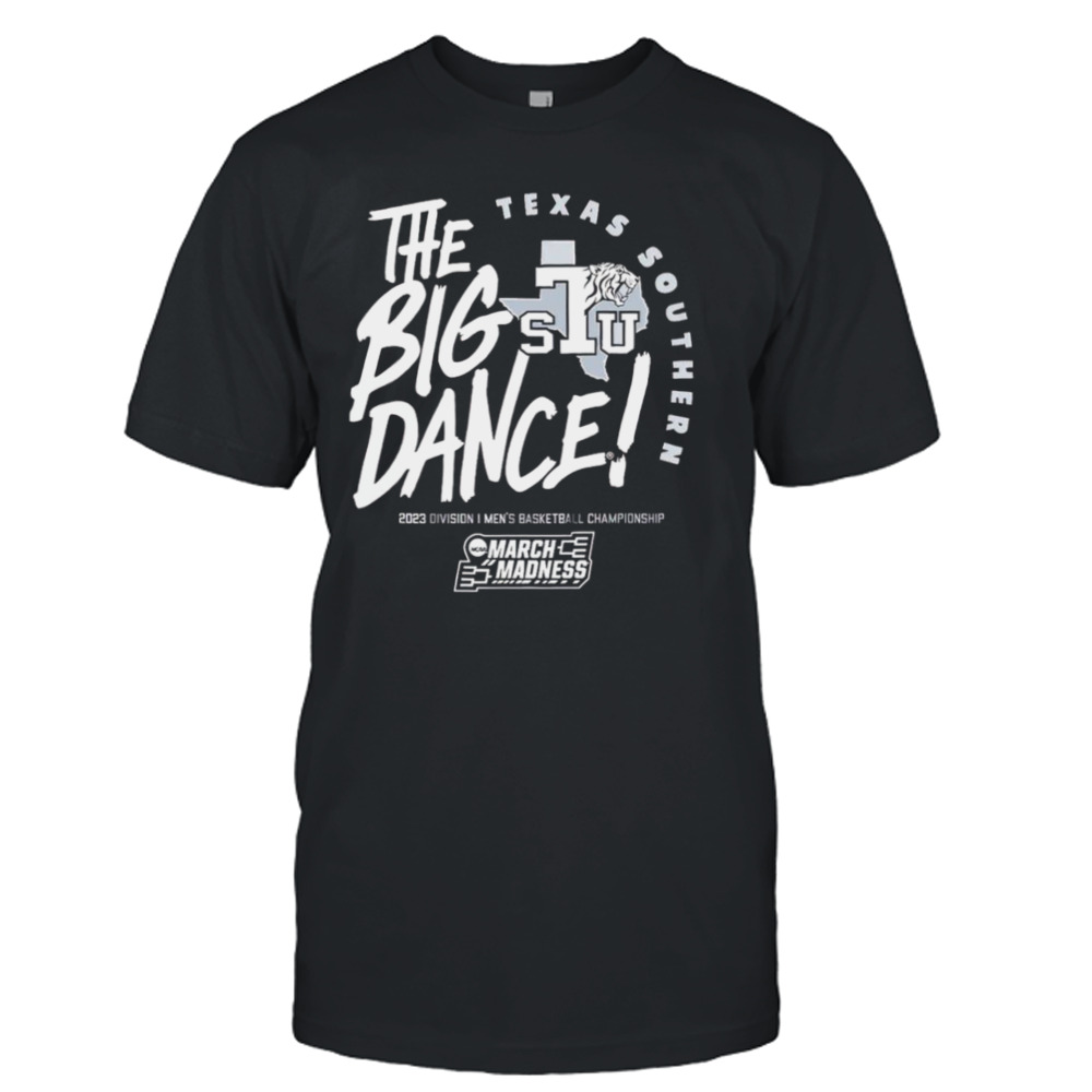 Texas Southern the big dance March Madness 2023 Division men’s basketball championship shirt Texas Southern the big dance March Madness 2023 Division men’s basketball championship shirt