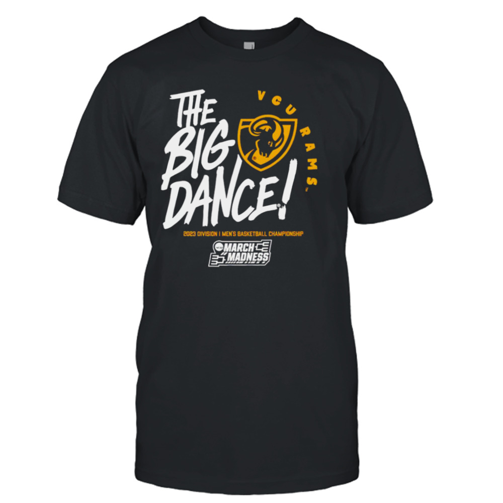 VCU Rams the big dance March Madness 2023 Division men’s basketball championship shirt