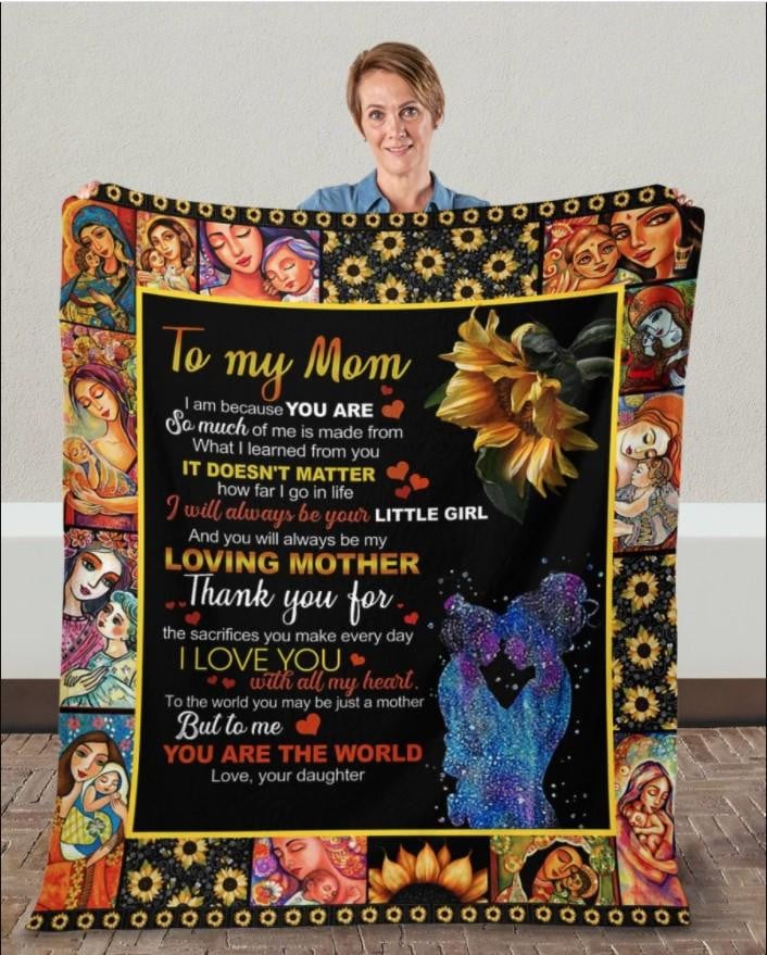 To My Mom I Am Because You Are Fleece Blanket