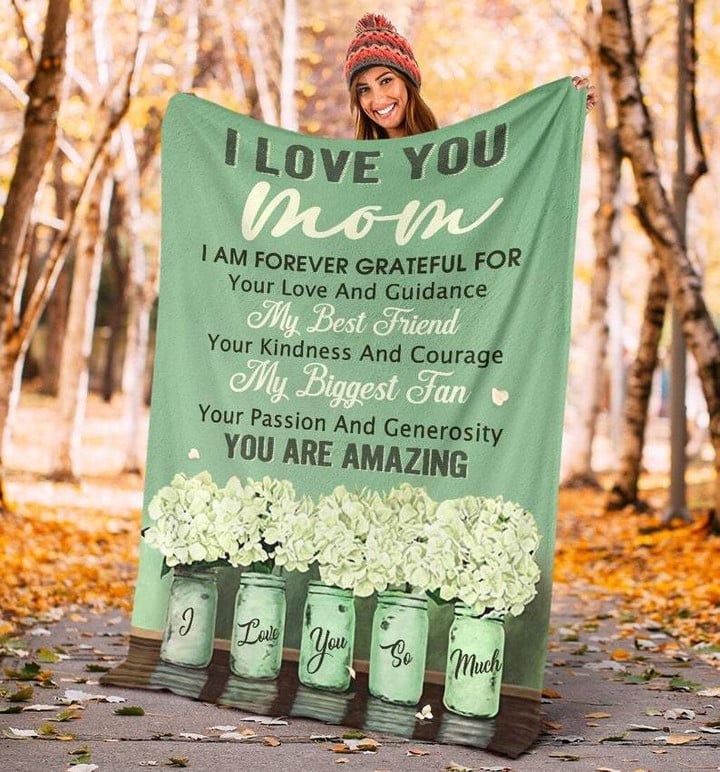 To My Mom I Am Forever Grateful For Your Love And Guidance Flowers Fleece Blanket