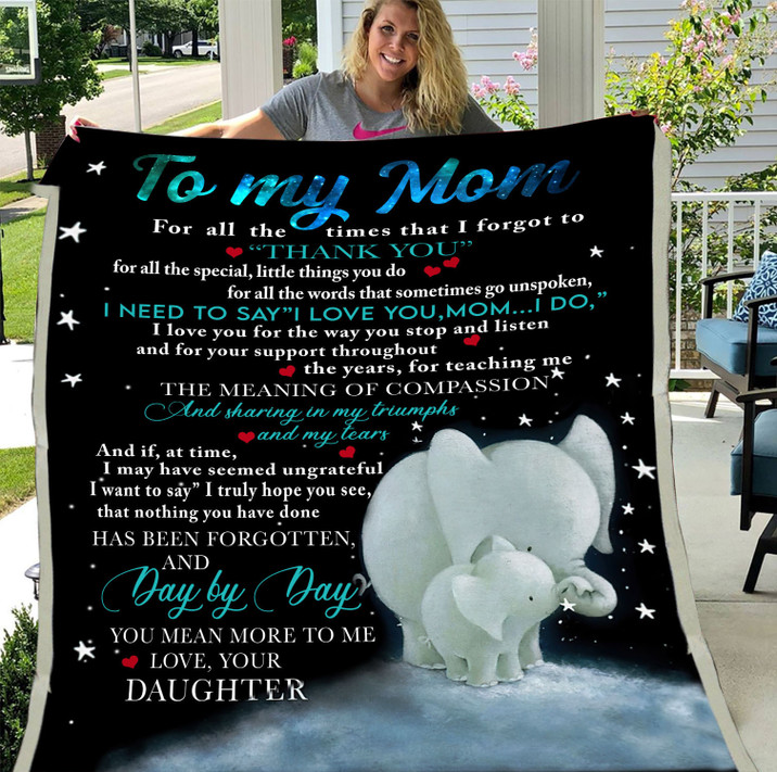 Elephant Mom Blanket To My Mom For All The Time That I Forgot Fleece Blanket