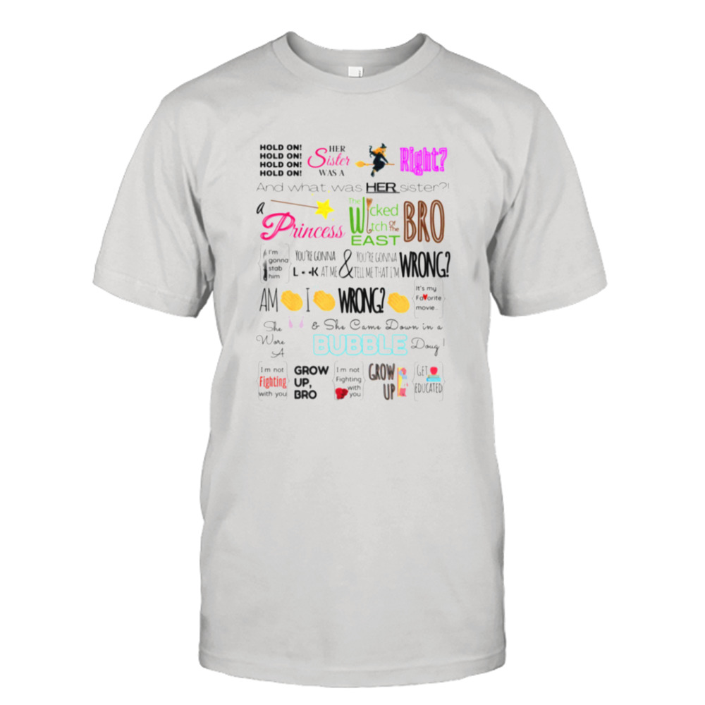 The Wicked Witch Of The East Bro Shirt
