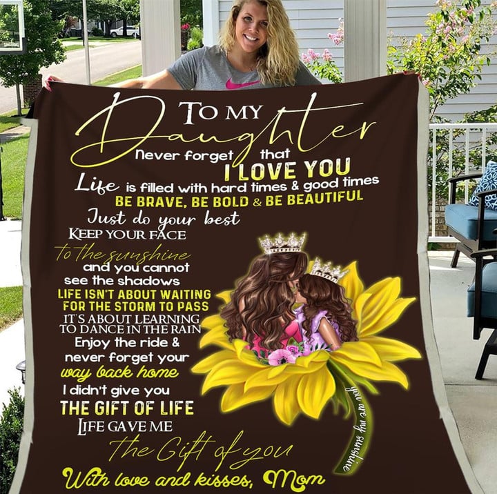 To My Daughter Never Forget That I Love You Sunflowers Fleece Blanket