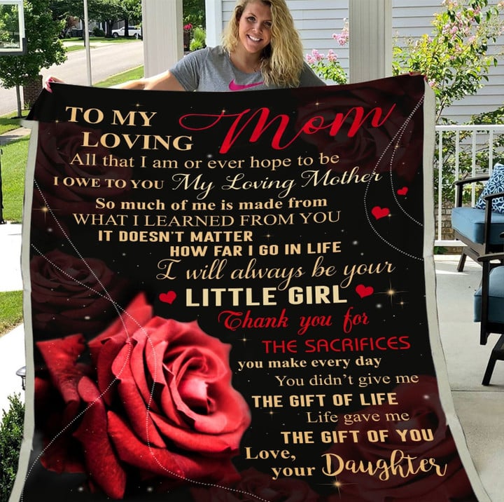 To My Loving Mom All That I Am Or Ever Hope To Be Red Rose Fleece Blanket