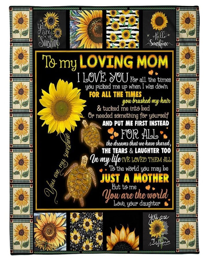 To My Loving Mom I Love You For Sunflowers Turtle Fleece Blanket