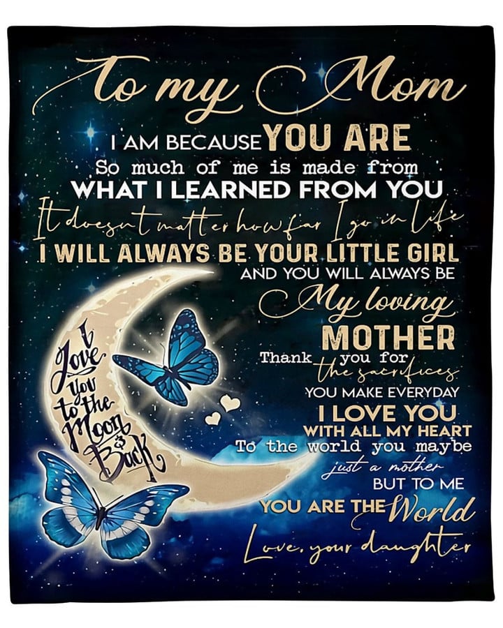 To My Mom I Love You To The Moon And Back Butterfly Fleece Blanket