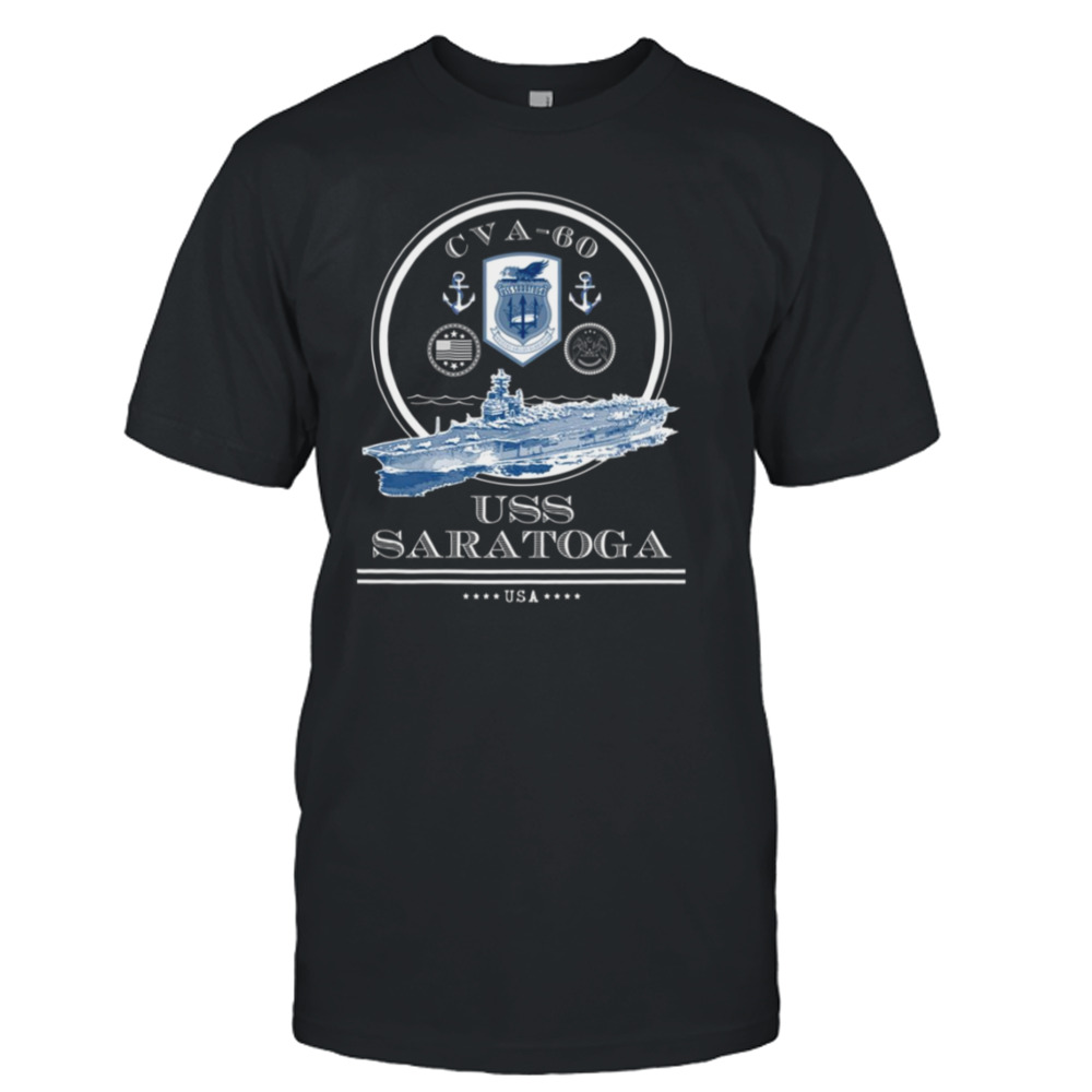Uss Saratoga Cva 60 Naval Ship Military Aircraft Carrier shirt