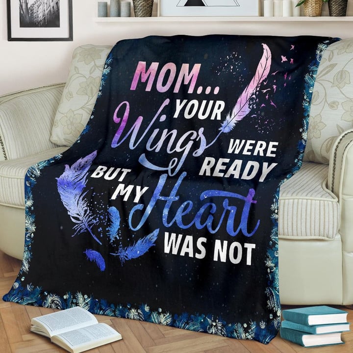 Your Wings Were Ready Mom Fleece Blanket Thank You Gifts For Mother’s Day