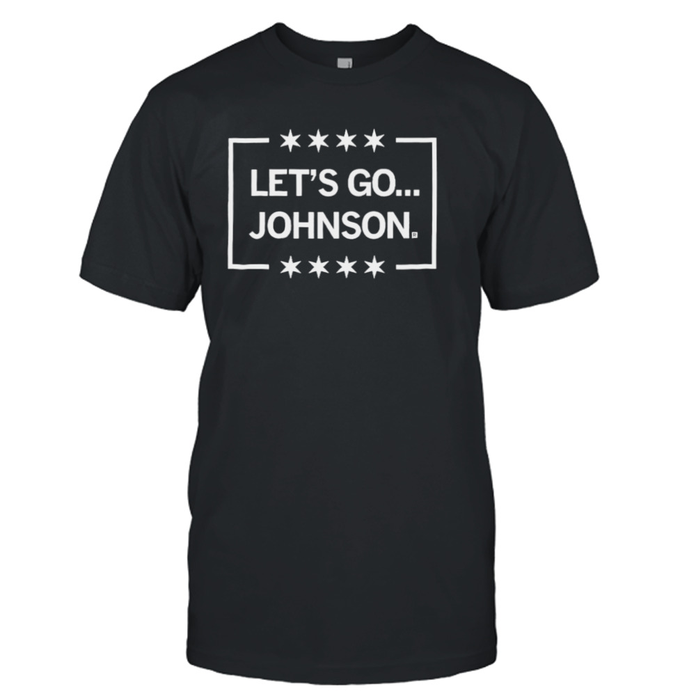 Let’s go johnson T-shirt