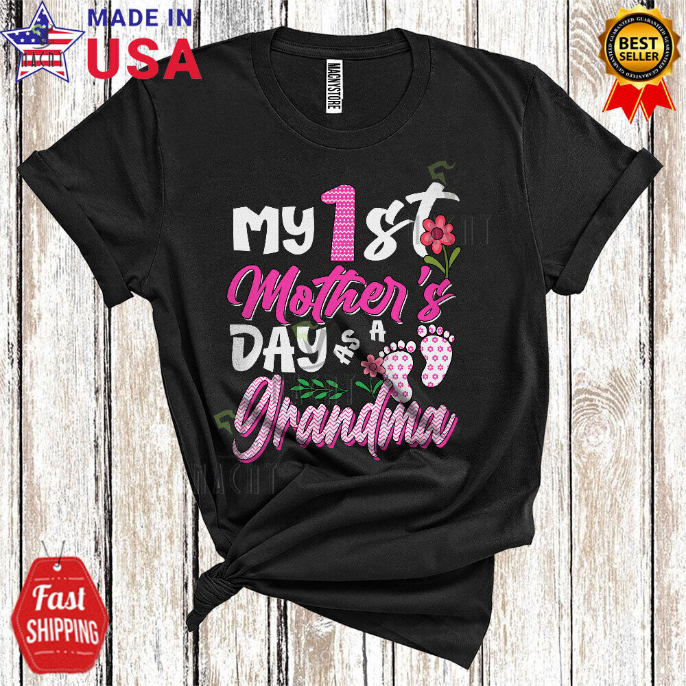 My 1st Mother's Day As A Grandma Cute Cool Pregnancy Baby Footprint Family Shirt