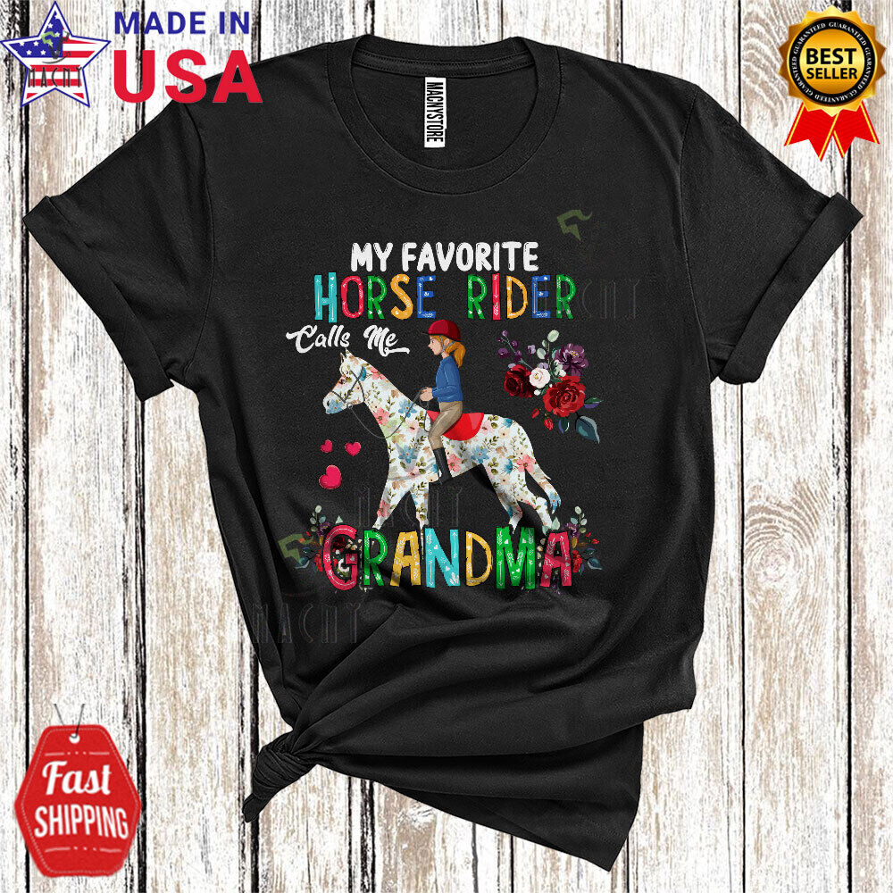 My Favorite Horse Rider Calls Me Grandma Mother's Day Floral Horse Riding Shirt