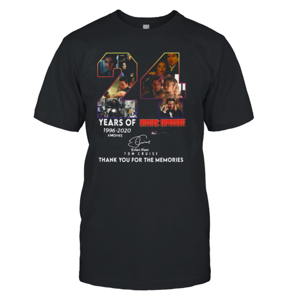 The Memories 24 Years Mission Impossible Design Tom Cruise shirt