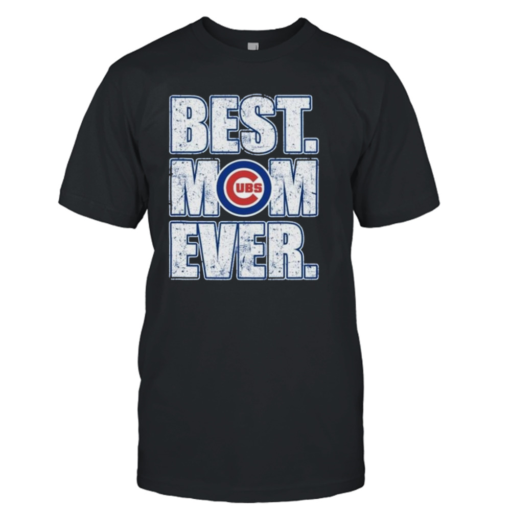 Cubs UBS Best Mom Ever Shirt