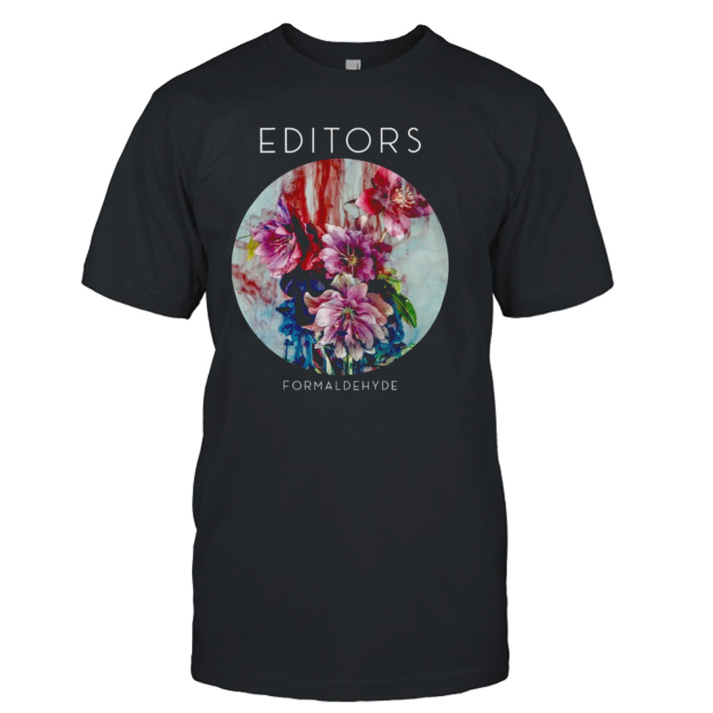 Editors Band The Flowers shirt