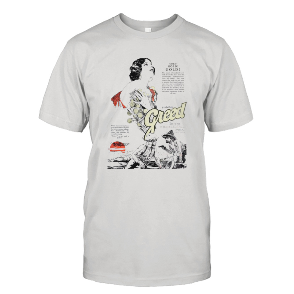 Greed 1924 Erich Von Stroheim shirt